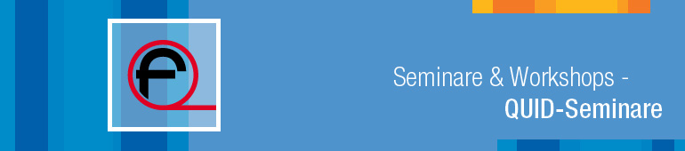 Seminare & Workshops - QUID-Seminare